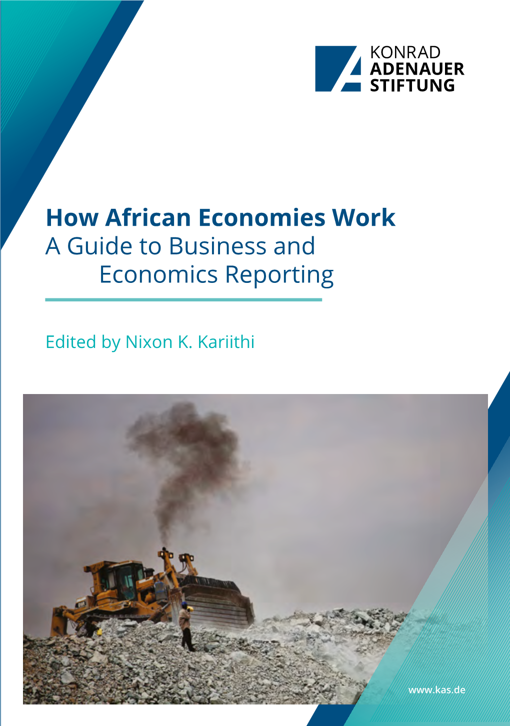 How African Economies Work a Gu Ide to Business and Economics