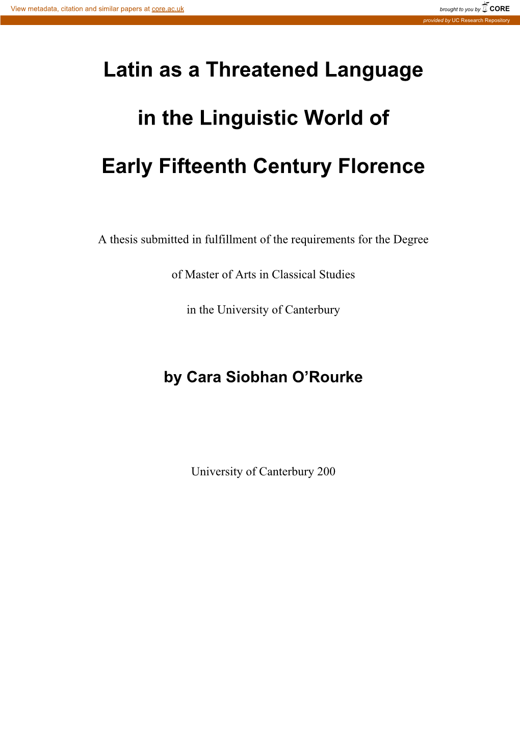 Latin As a Threatened Language in the Linguistic World of Early