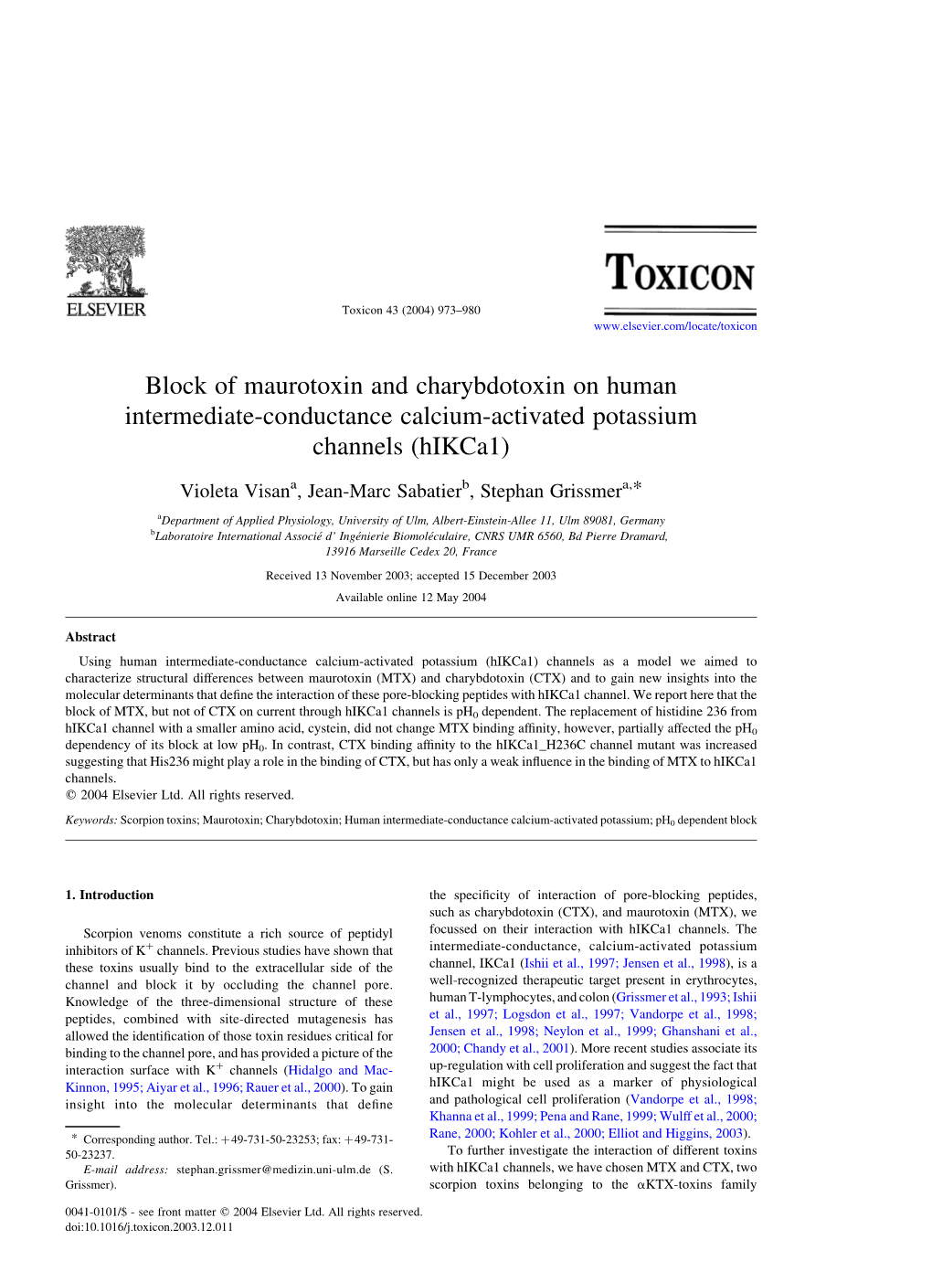 Block of Maurotoxin and Charybdotoxin on Human Intermediate-Conductance Calcium-Activated Potassium Channels (Hikca1)