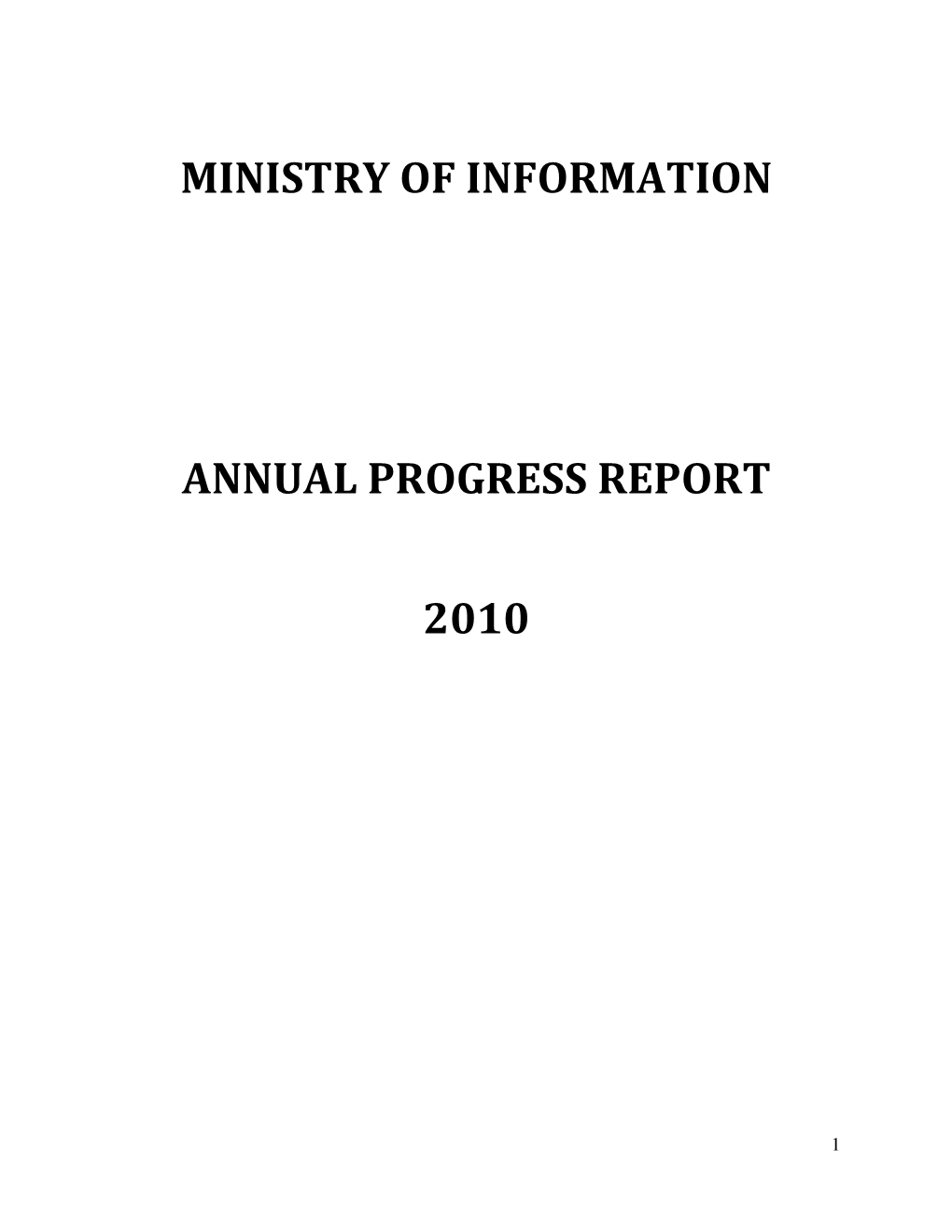 Ministry of Information Annual Progress Report 2010