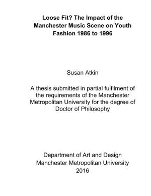 The Impact of the Manchester Music Scene on Youth Fashion 1986 to 1996