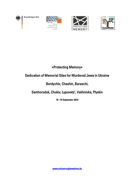 Dedication of Memorial Sites for Murdered Jews in Ukraine
