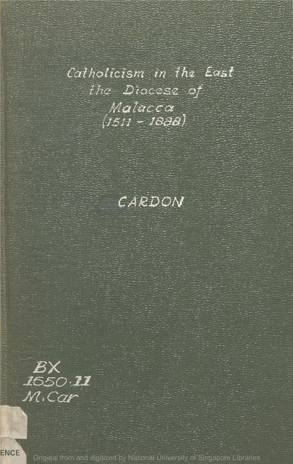 Catholicism in the East and the Diocese of Malacca, 1511-1888