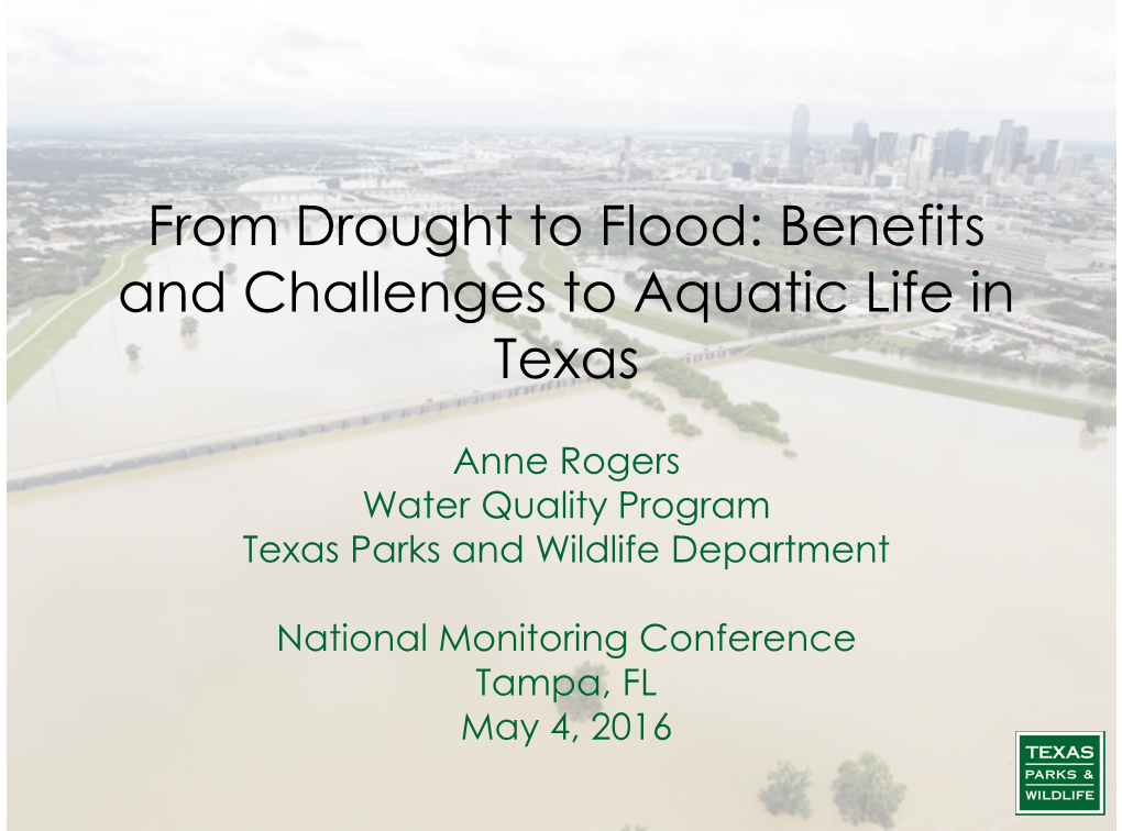 From Drought to Flood: Benefits and Challenges to Aquatic Life in Texas