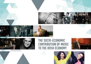 The Socio-Economic Contribution of Music to the Irish Economy