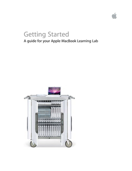 Getting Started a Guide for Your Apple Macbook Learning Lab Contents
