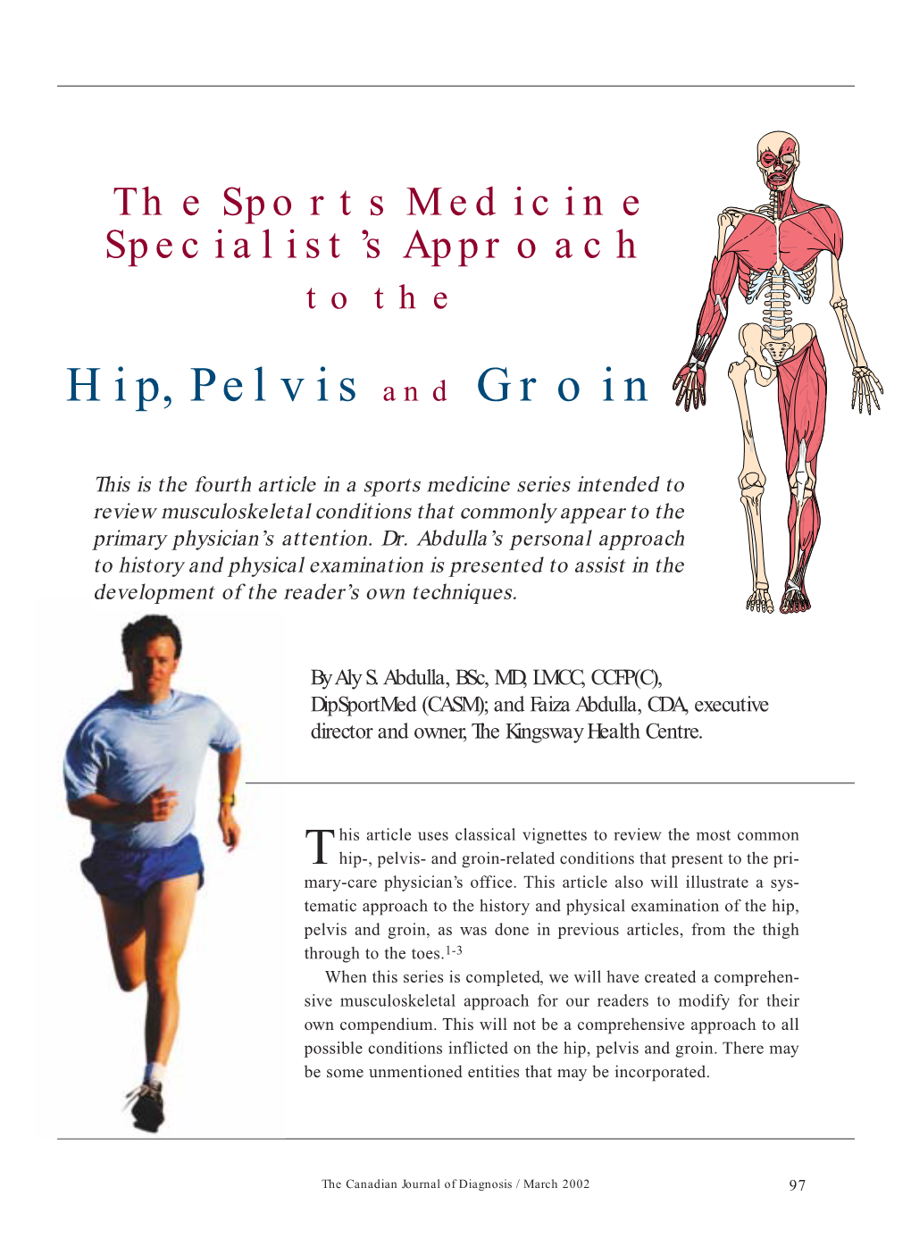 The Sports Medicine Specialist's Approach to the Hip, Pelvis and Groin