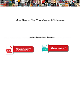 Most Recent Tax Year Account Statement