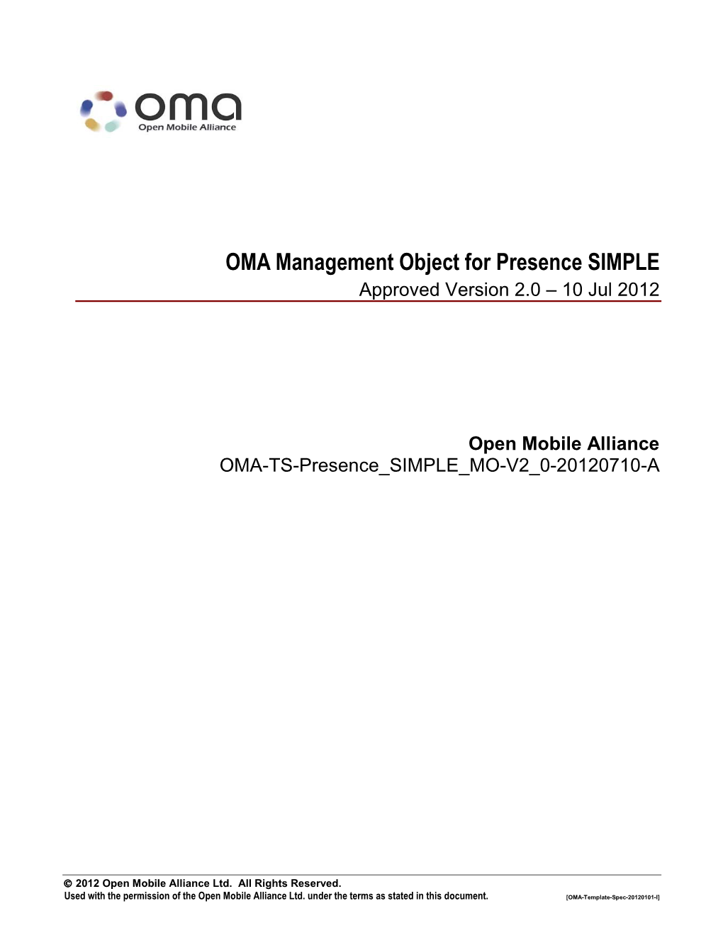 10 Jul 2012 Open Mobile Alliance OMA-TS-Presence SIMPLE MO-V2 0-20120710-A