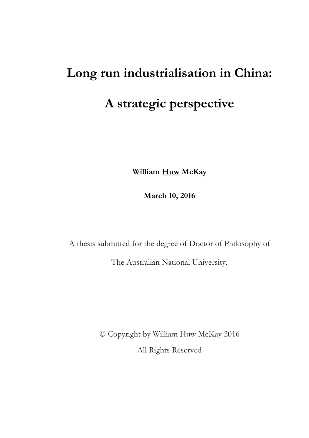 Long Run Industrialisation in China