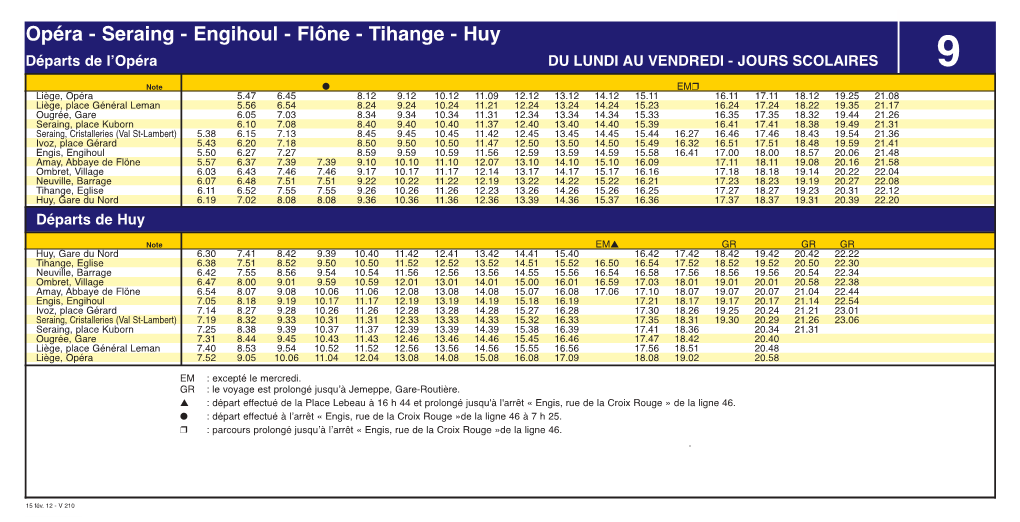 Opéra - Seraing - Engihoul - Flône - Tihange - Huy Départs De L’Opéra DU LUNDI AU VENDREDI - JOURS SCOLAIRES 9