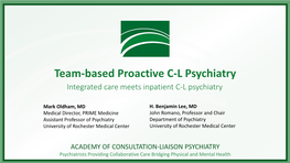 Team-Based Proactive C-L Psychiatry Integrated Care Meets Inpatient C-L Psychiatry