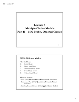 Lecture 6 Multiple Choice Models Part II – MN Probit, Ordered Choice