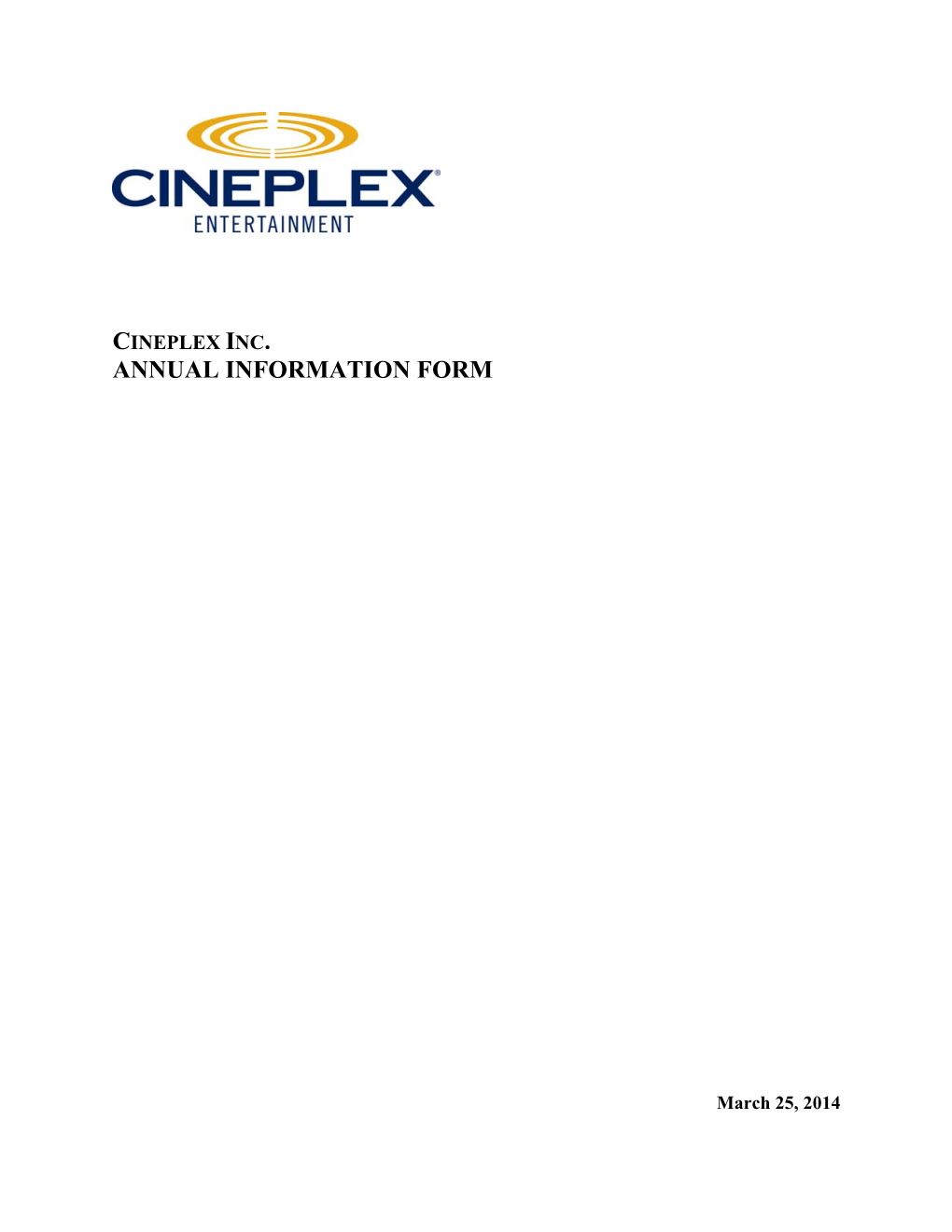 Cineplex Inc. Annual Information Form