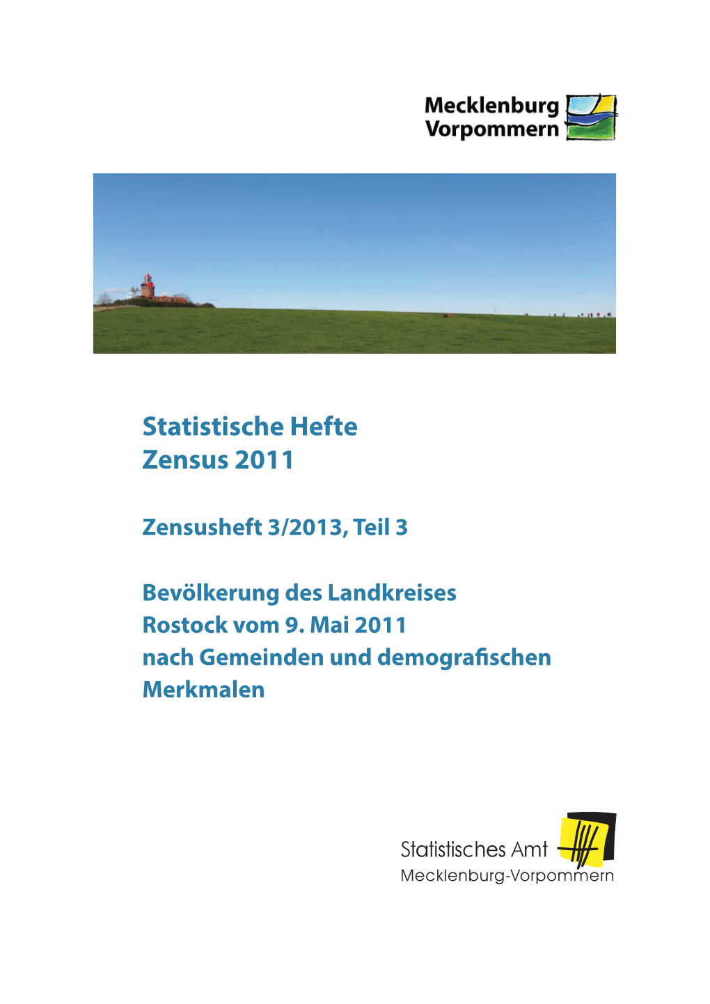 Bevölkerung Des Landkreises Rostock Vom 9. Mai 2011 Nach Gemeinden Und Demografi Schen Merkmalen