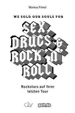 Rockstars Auf Ihrer Letzten Tour 1