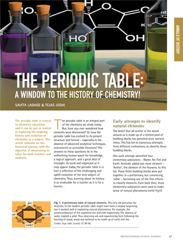 The Periodic Table: a Window to the History of Chemistry! Savita Ladage & Tejas Joshi