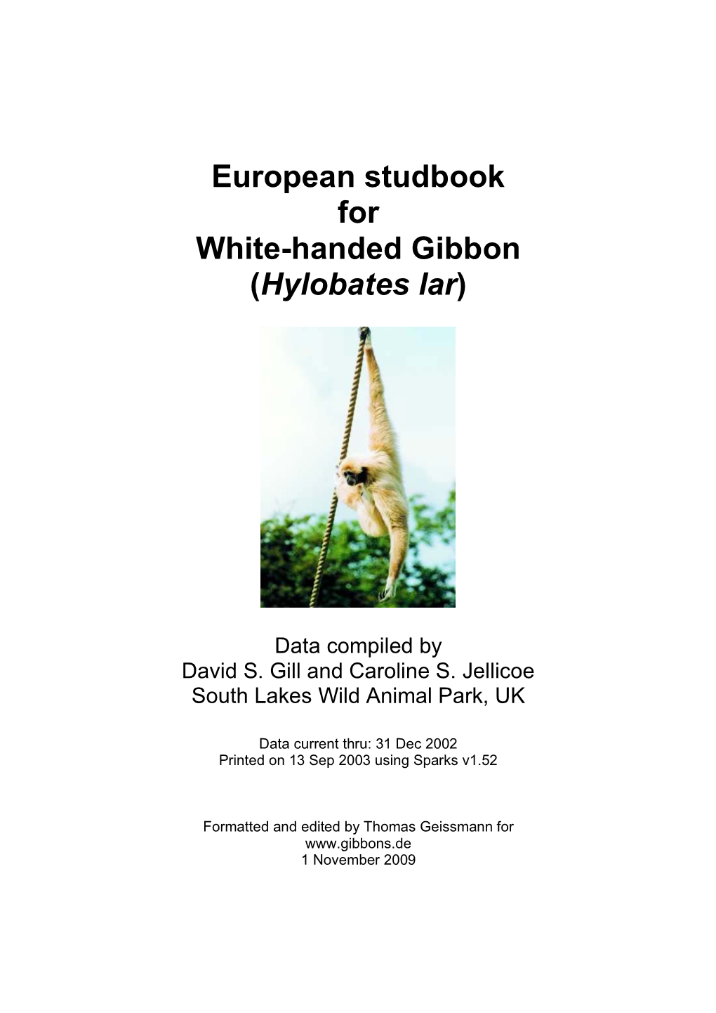 European Studbook for White-Handed Gibbon (Hylobates Lar)