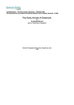 The Early Annals of Greenock. Byby Archibald Brown Author of “Memorials of Argyllshire”
