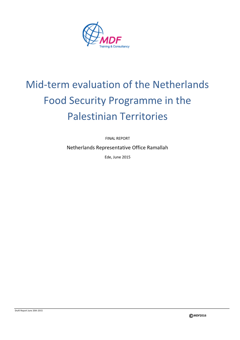 Mid-Term Evaluation of the Netherlands Food Security Programme in the Palestinian Territories