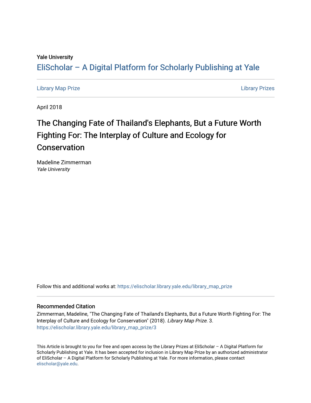 The Changing Fate of Thailand's Elephants, but a Future Worth Fighting For: the Interplay of Culture and Ecology for Conservation