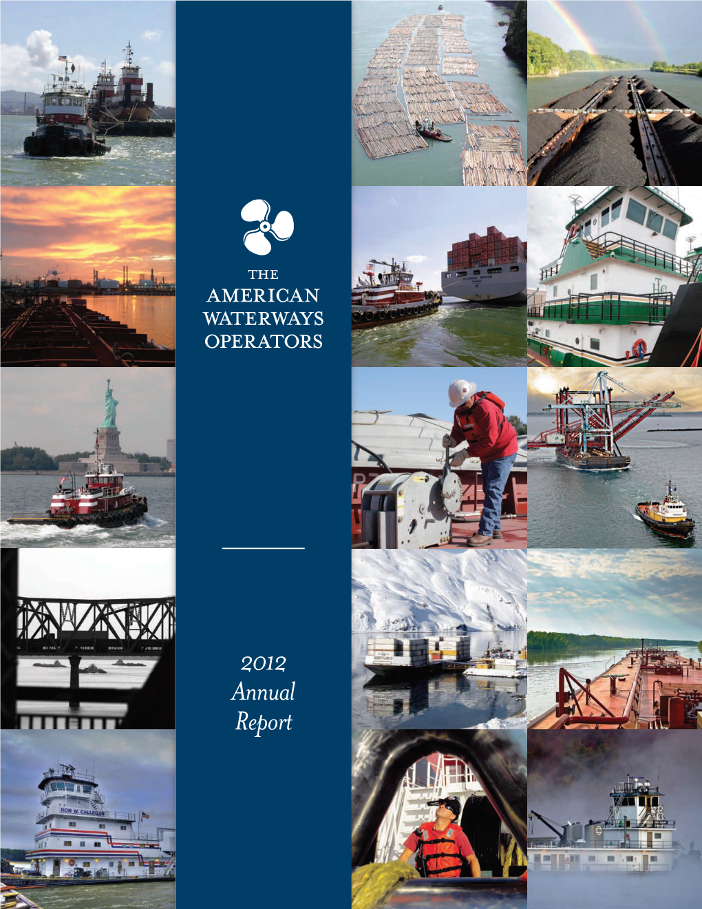 2012 Annual Report AMERICAN Waterways Operators