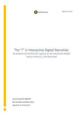 The “I” in Interactive Digital Narrative: an Analysis of Limited User Agency in the Interactive Netflix Movie Kimmy Vs