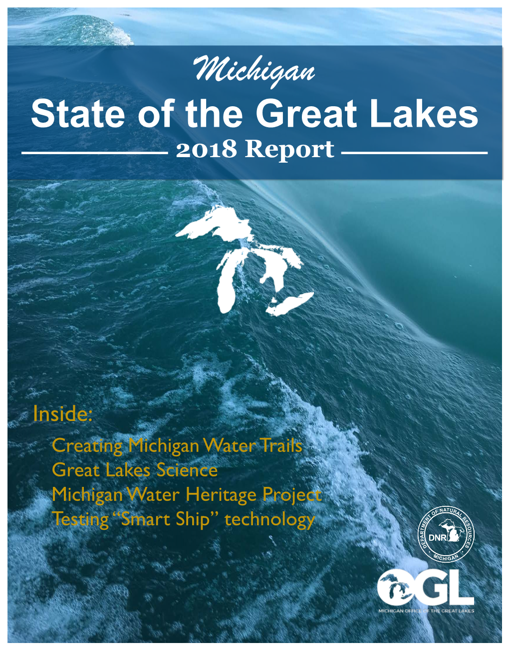 2018 State of the Great Lakes Report