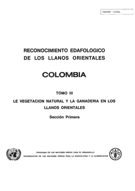 Reconocimiento Edafológico De Los Llanos Orientales. Colombia. Tomo