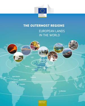 The Outermost Regions European Lands in the World