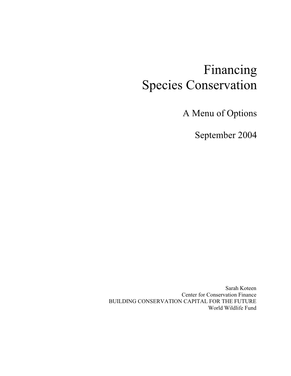 Financing Species Conservation