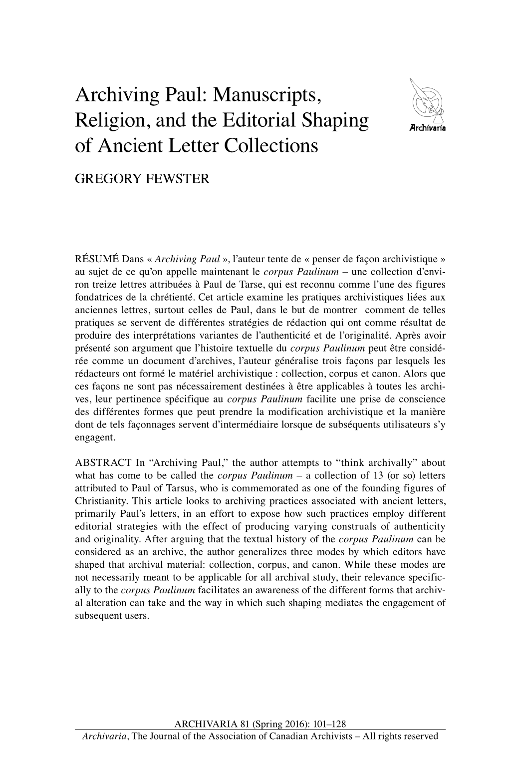 Archiving Paul: Manuscripts, Religion, and the Editorial Shaping of Ancient Letter Collections GREGORY FEWSTER