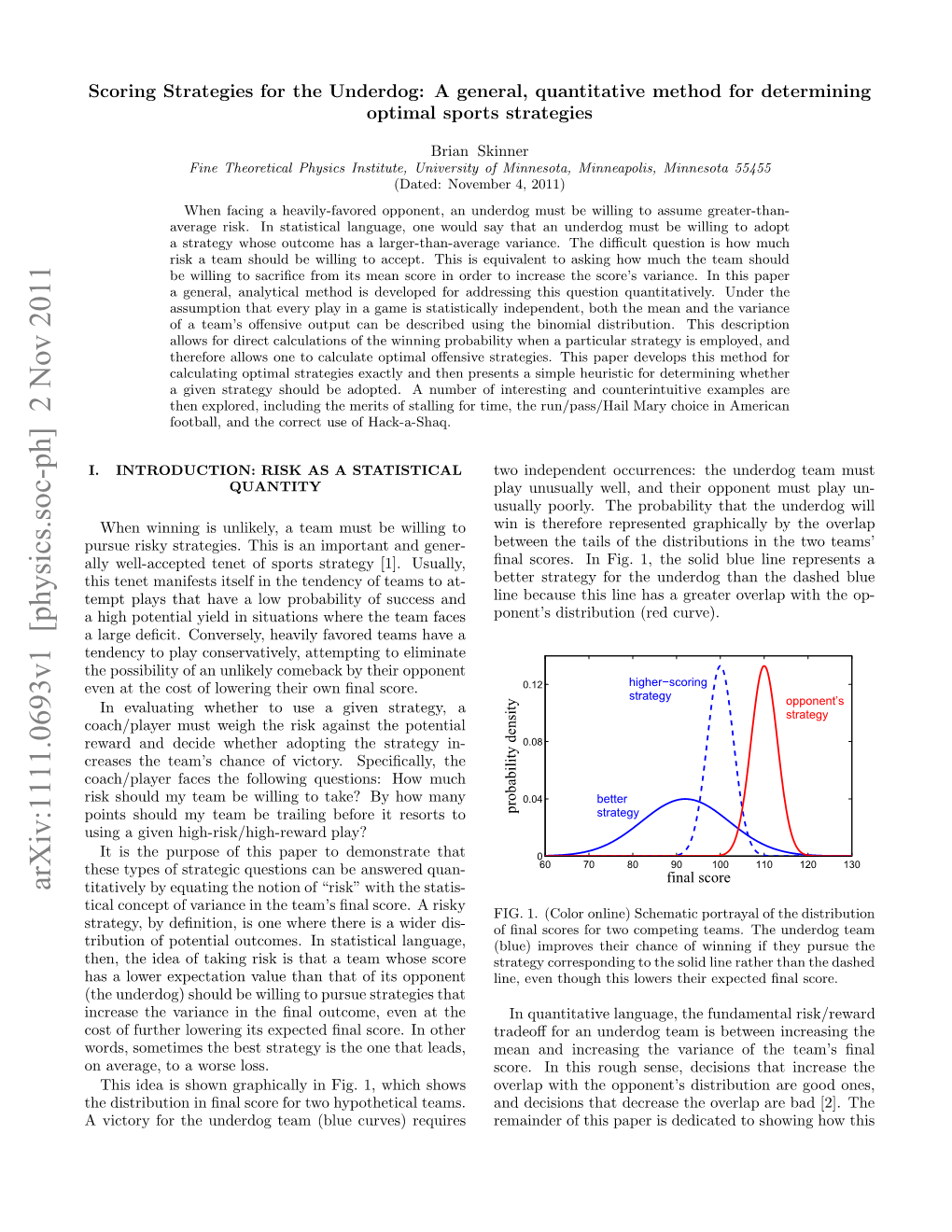 Scoring Strategies for the Underdog: a General, Quantitative Method For