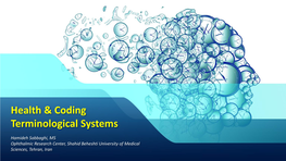 Health & Coding Terminological Systems