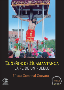 El Señor De Huamantanga: La Fe De Un Pueblo”, Revisada Y Actualizada, Luego De Un Buen Pmanojo De Años