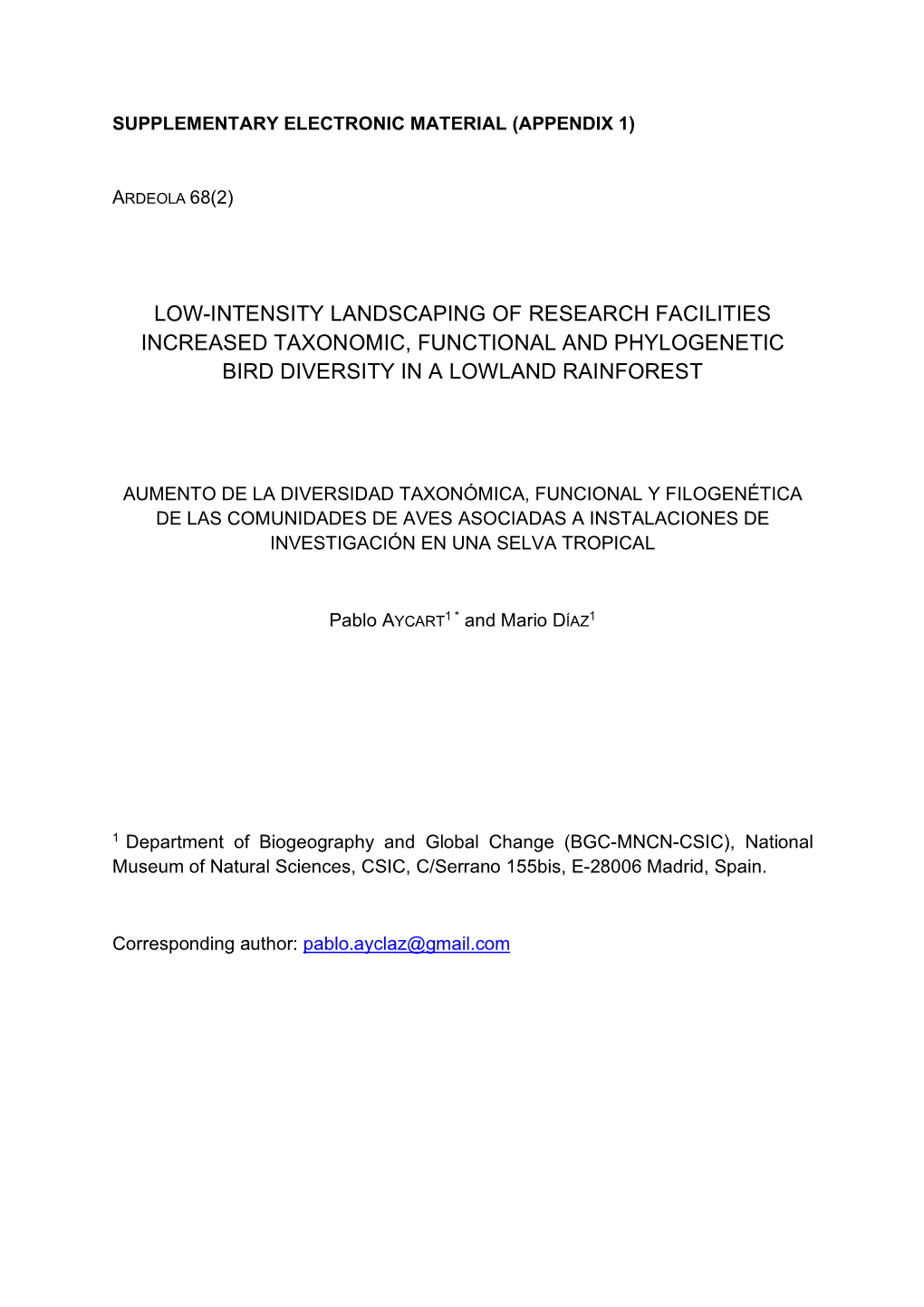 Low-Intensity Landscaping of Research Facilities Increased Taxonomic, Functional and Phylogenetic Bird Diversity in a Lowland Rainforest