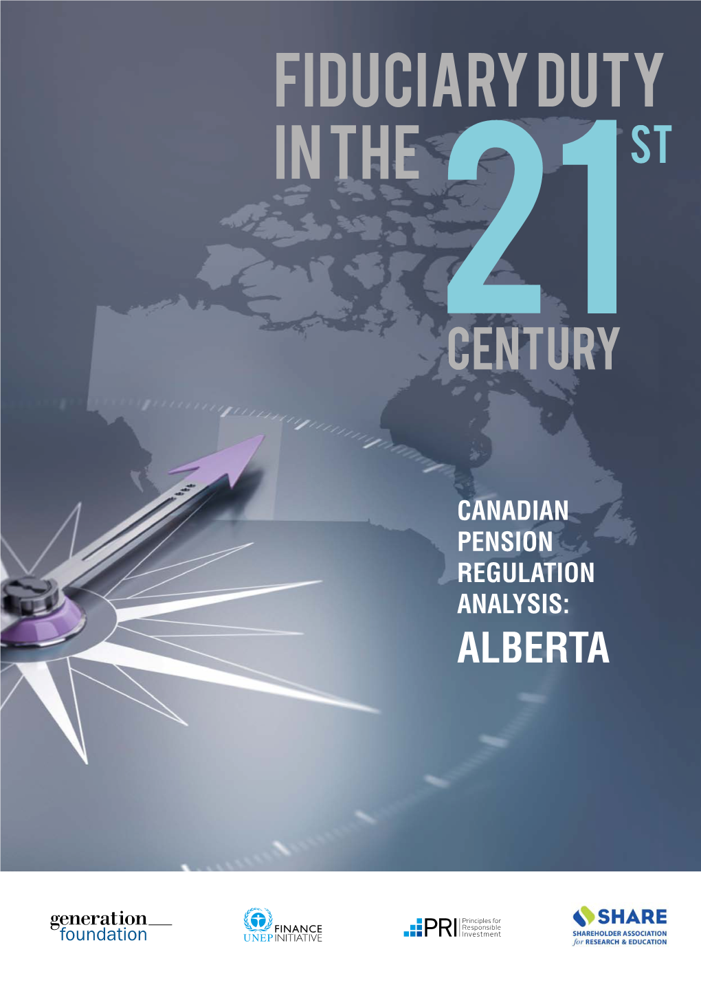 Fiduciary Duty in the 21St Century: Canada Analysis