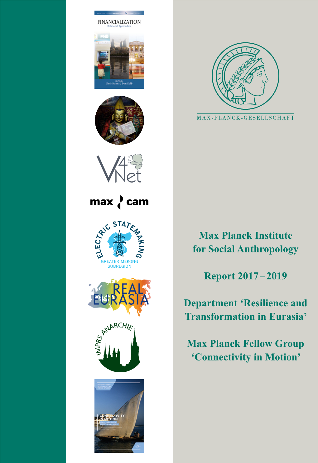 Max Planck Institute for Social Anthropology Report 2017 –2019