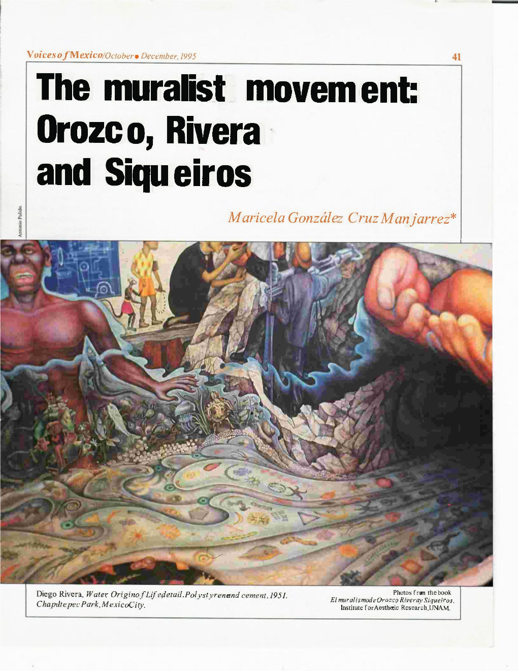 The Muralist Movement: Orozco, Rivera· and Siqueiros