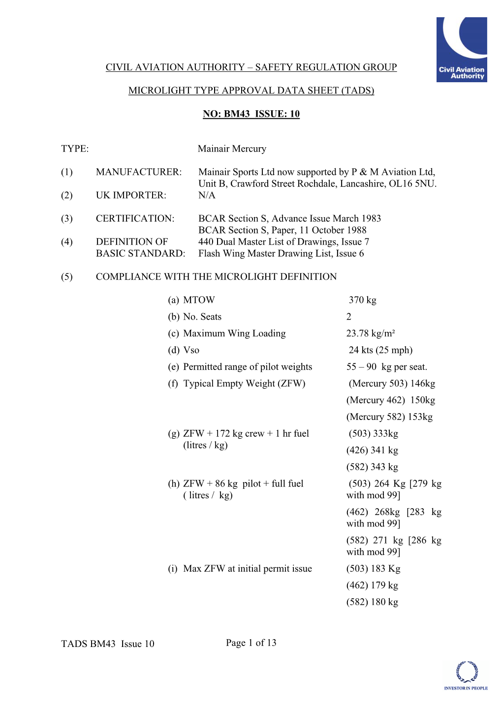 Civil Aviation Authority – Safety Regulation Group Microlight Type Approval Data Sheet (Tads) No: Bm43 Issue: 10 Tads Bm43 I