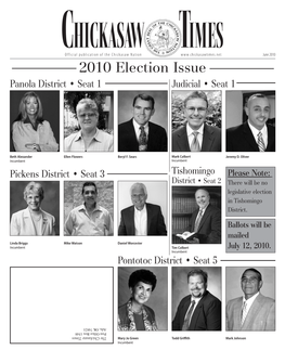 Chickasaw Voters Will Seat 5 Mary Jo Green (Incumbent) Seat 2 *Joyce Wesley (Milburn) *Ineli- June 9, 2010 at 4:30 P.M