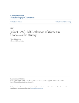 Ji Sor (1997): Self-Realization of Women in Cinema and in History Tong (Hilary) Lin Claremont Mckenna College