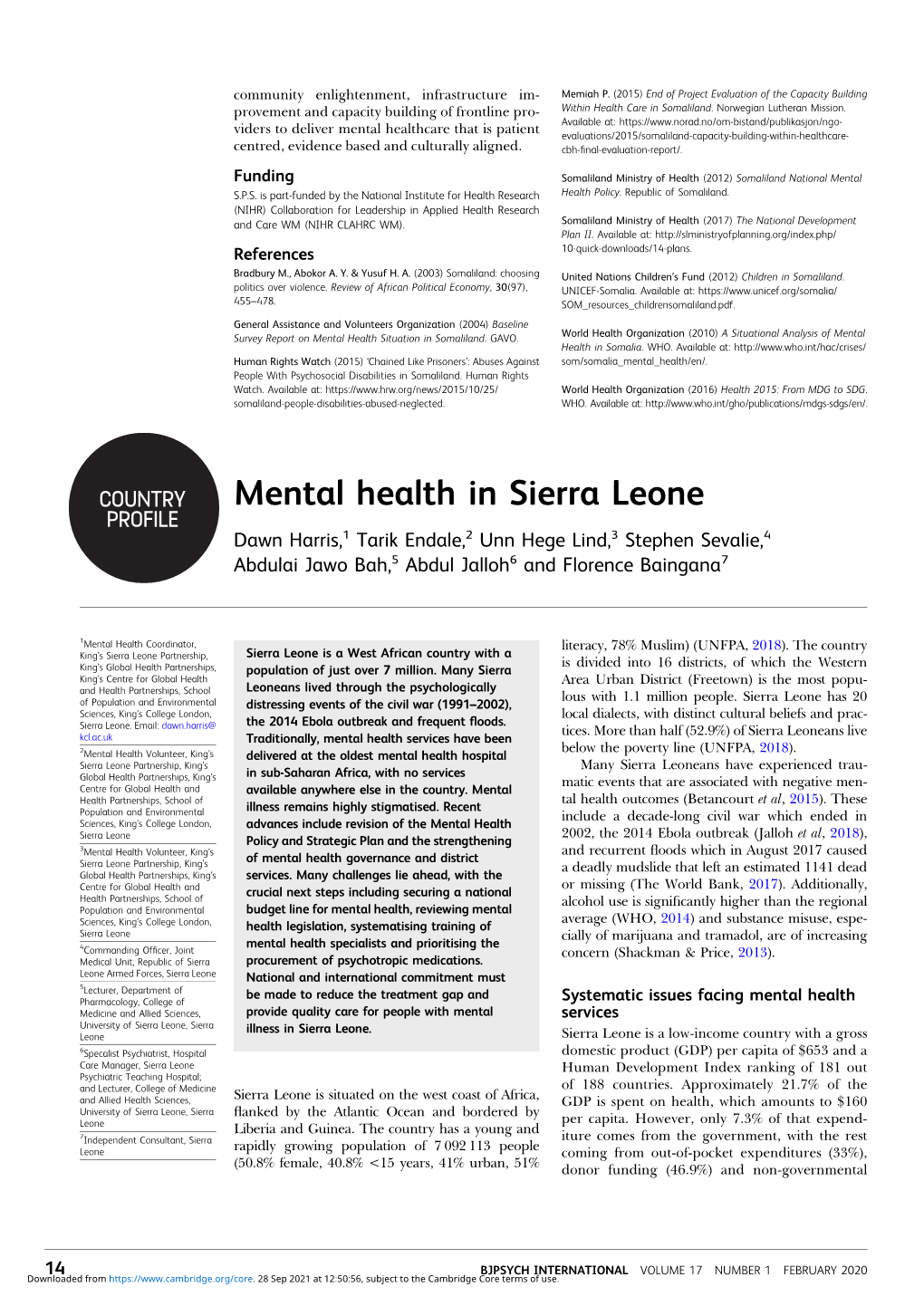 Mental Health in Sierra Leone PROFILE Dawn Harris,1 Tarik Endale,2 Unn Hege Lind,3 Stephen Sevalie,4 Abdulai Jawo Bah,5 Abdul Jalloh6 and Florence Baingana7