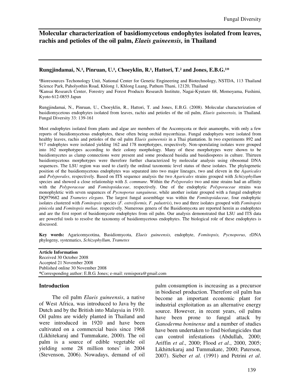 Molecular Characterization of Basidiomycetous Endophytes Isolated from Leaves, Rachis and Petioles of the Oil Palm, Elaeis Guineensis, in Thailand