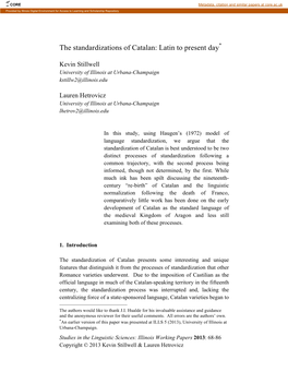 The Standardizations of Catalan: Latin to Present Day*