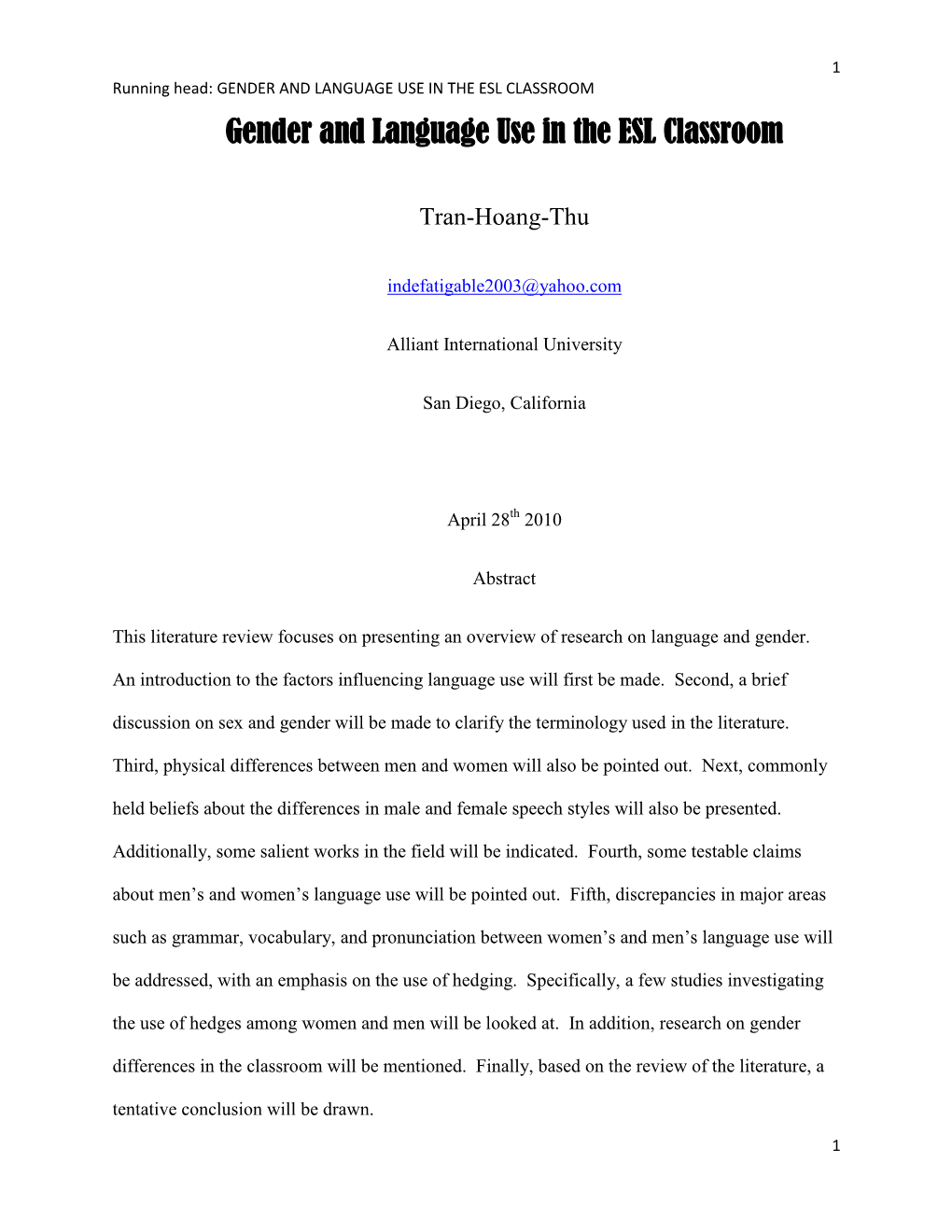 GENDER and LANGUAGE USE in the ESL CLASSROOM Gender and Language Use in the ESL Classroom