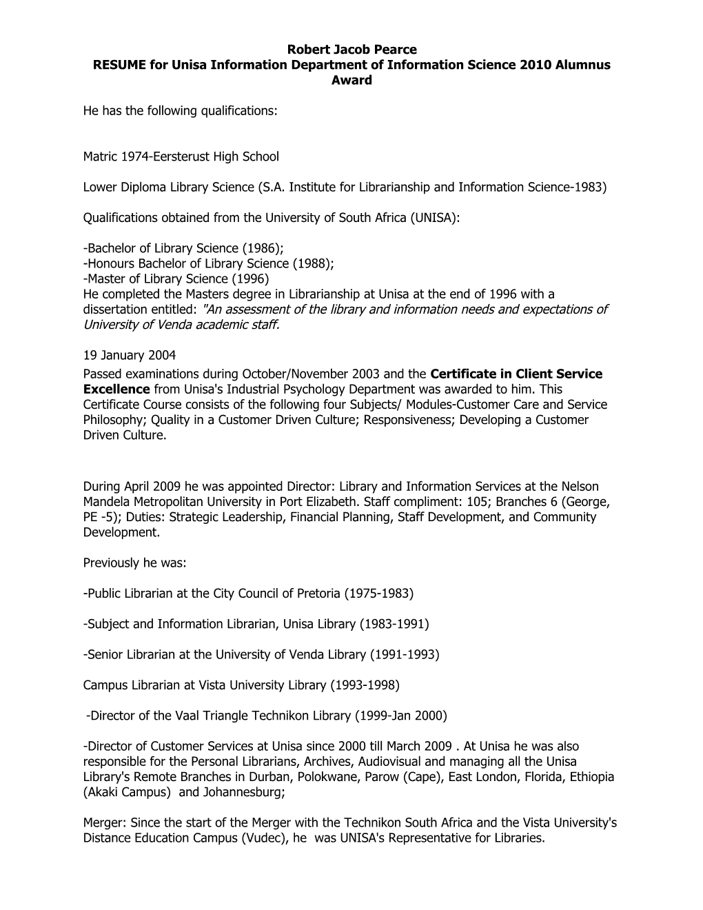 RESUME for Unisa Information Department of Information Science 2010 Alumnus Award