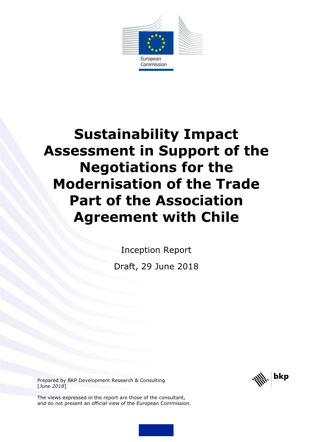 Sustainability Impact Assessment in Support of the Negotiations for the Modernisation of the Trade Part of the Association Agreement with Chile