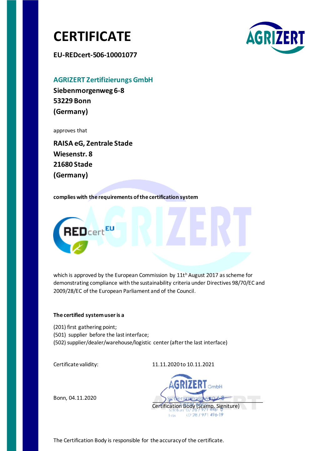 AGRIZERT Zertifizierungs Gmbh Siebenmorgenweg 6-8 53229 Bonn (Germany)