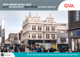 100% Prime Retail Unit Let to Arcadia Group for a Further 22 Years 7 Months
